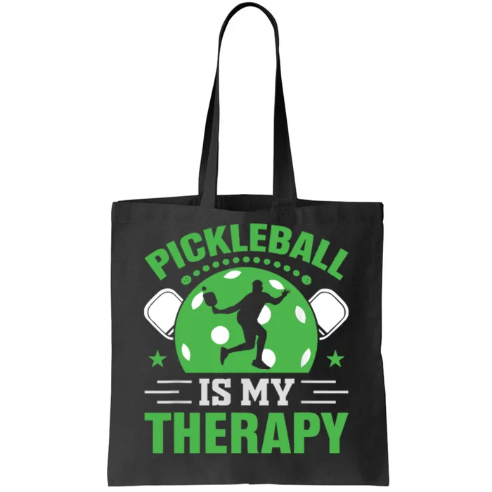 Pickleball Is My Therapy Tote Bag