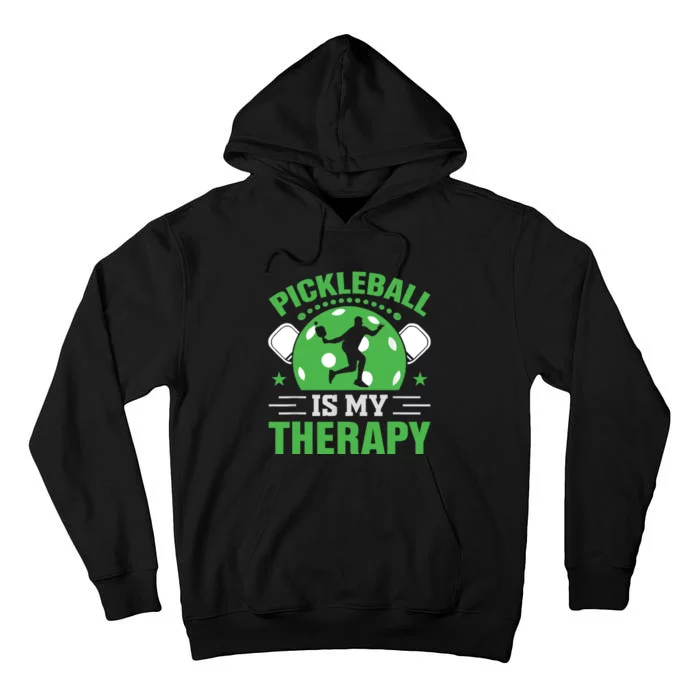 Pickleball Is My Therapy Tall Hoodie