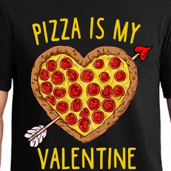 Pizza Is My Valentine Funny Valentines Day Gift Pajama Set