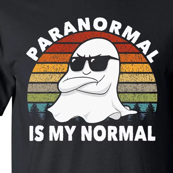 Paranormal Is My Normal Retro Ghost Hunting Halloween Tall T-Shirt