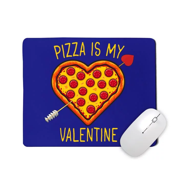 Pizza Is My Valentine Heart Pepperoni Lover Valentines Day Gift Mousepad