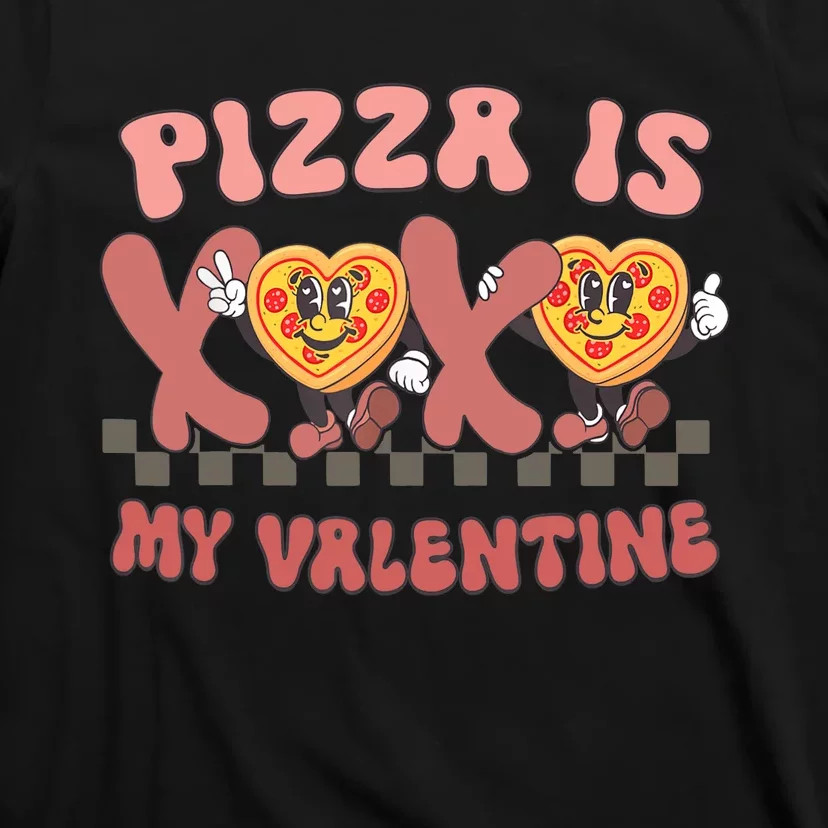 Pizza Is My Valentines XOXO Matching Couple For Him And Her T-Shirt