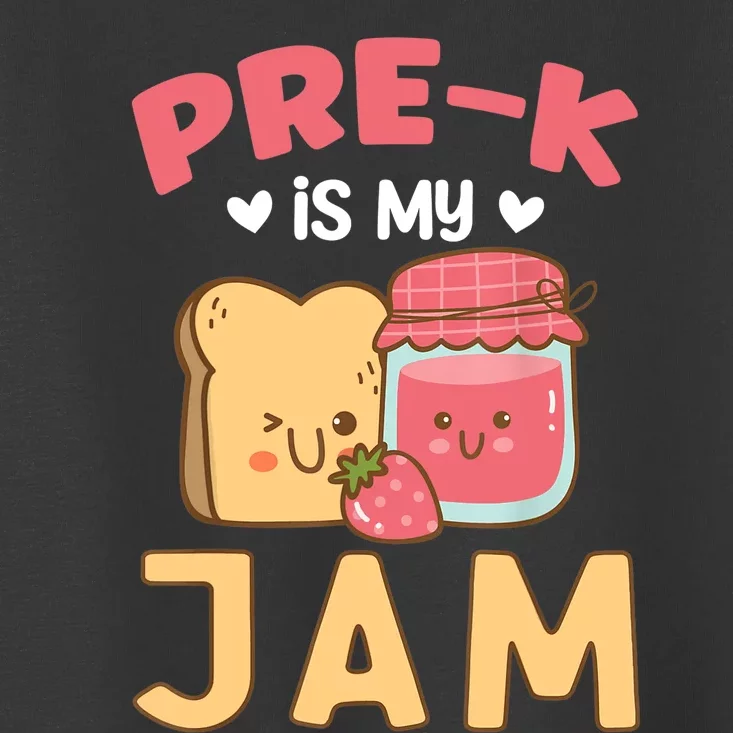 Pre-K is my Jam | Funny Back to Shcool Toddler T-Shirt