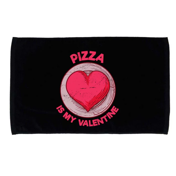 Pizza Is My Valentine Italian Food Funny Pizza Lover Humor Cute Gift Microfiber Hand Towel