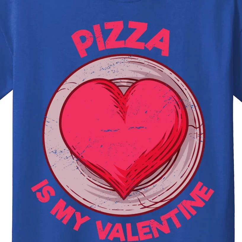 Pizza Is My Valentine Italian Food Funny Pizza Lover Humor Cute Gift Kids T-Shirt