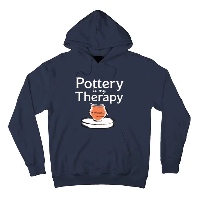 Pottery Is My Therapy Tall Hoodie