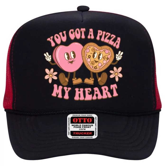 Pizza Is My Valentines Day Heart Funny Food Lover Gift High Crown Mesh Trucker Hat