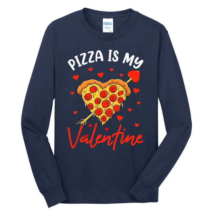 Pizza Is My Valentine Funny Valentines Day Matching Boy Girl Tall Long Sleeve T-Shirt