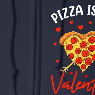 Pizza Is My Valentine Funny Valentines Day Matching Boy Girl Full Zip Hoodie