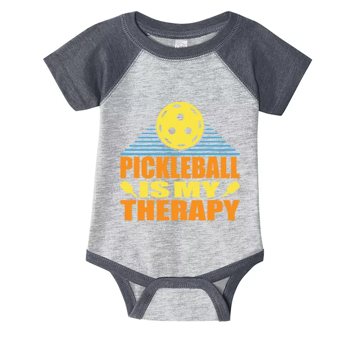 Pickleball Is My Therapy Funny Pickleball Infant Baby Jersey Bodysuit