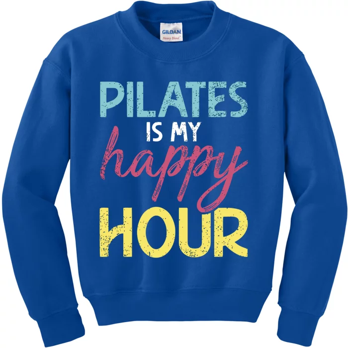 Pilates Is My Happy Hour Workout Gym Gift And Cool Gift Kids Sweatshirt