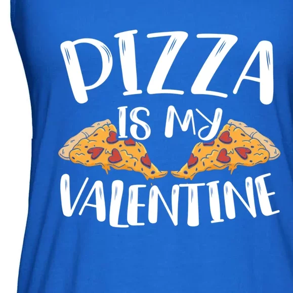 Pizza Is My Valentines Day Hearts Day Foodie Italian Food Cool Gift Ladies Essential Flowy Tank