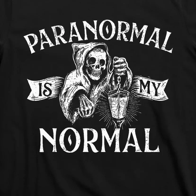 Paranormal Is My Normal Phantom Ghost Hunting Halloween T-Shirt