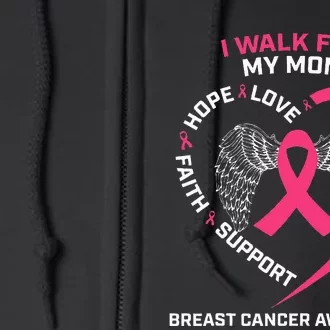 Pink In Memory Of I Walk My Mom Breast Cancer Awareness Full Zip Hoodie