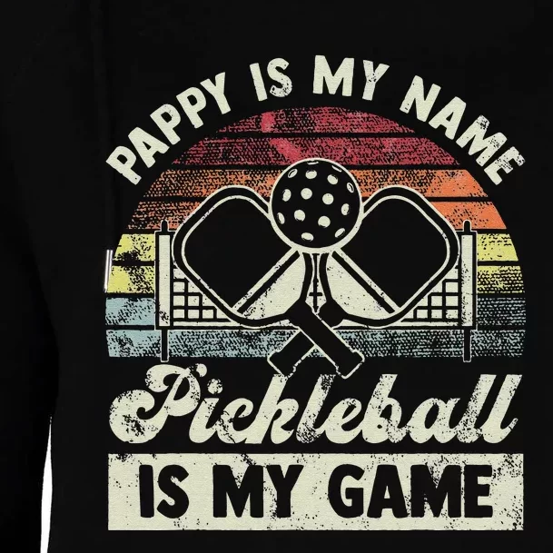 Pappy Is My Name Pickleball Is My Game Pickleball Player Womens Funnel Neck Pullover Hood