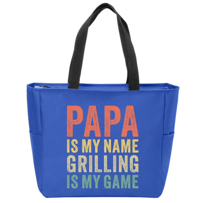 Papa Is My Name Grilling Is My Game Bbq Dad Father's Day Gift Zip Tote Bag