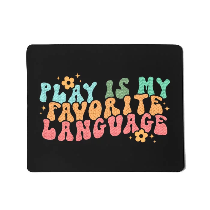 Play Is My Favorite Language Slp Medical Flowers Retro Wavy Mousepad