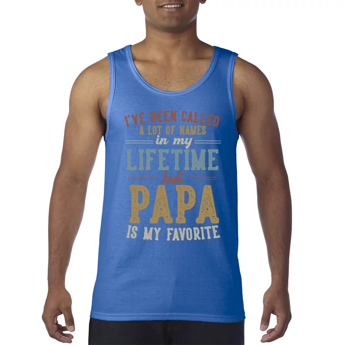 Papa Is My Favorite Name FatherS Day Papa Gift Tank Top