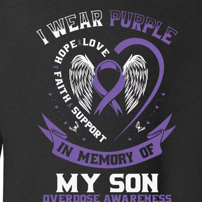 Purple In Memory Of My Son Drug Overdose Awareness Ribbon Toddler Sweatshirt