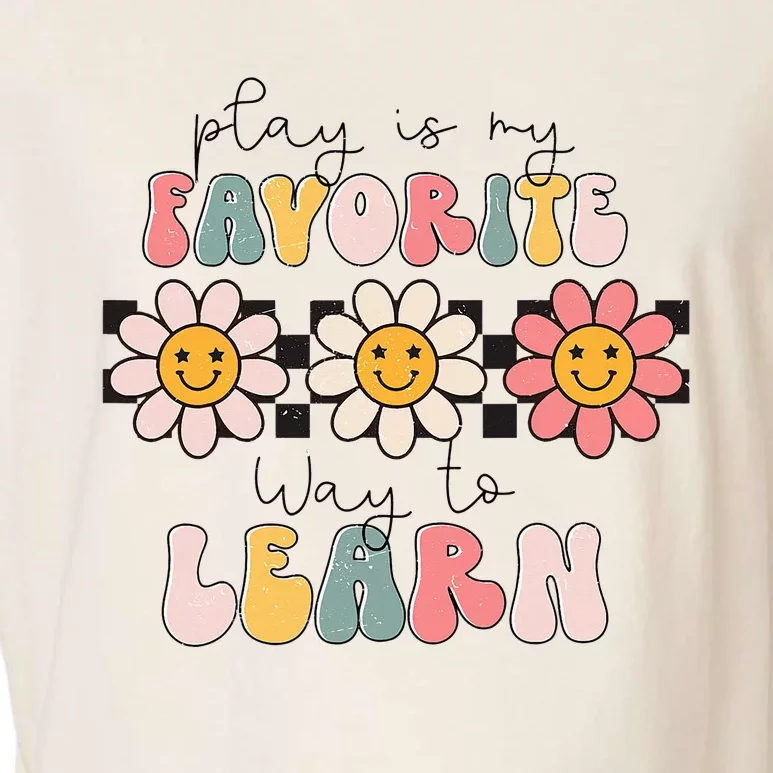 Play Is My Favorite Way to Learn SLP Teacher Funny Trendy Garment-Dyed Women's Muscle Tee