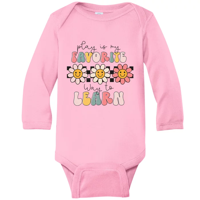 Play Is My Favorite Way to Learn SLP Teacher Funny Trendy Baby Long Sleeve Bodysuit