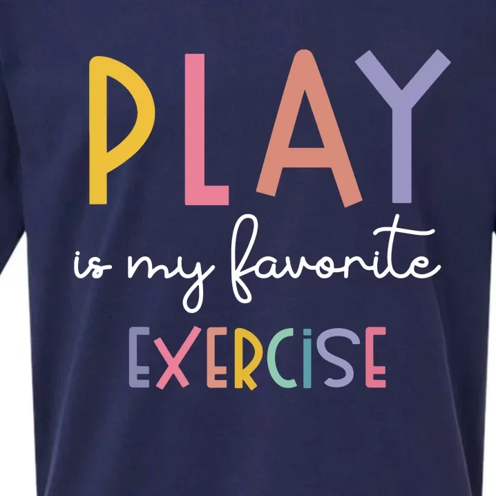 Play Is My Favorite Exercise Cute Pediatric Physical Therapy Sueded Cloud Jersey T-Shirt