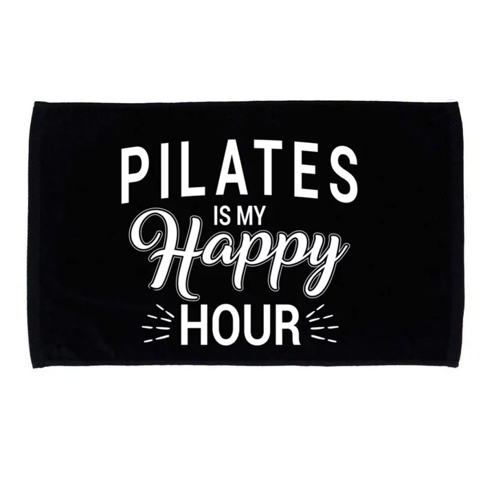 Pilates Is My Happy Hour Funny Workout Fitness Gift Microfiber Hand Towel