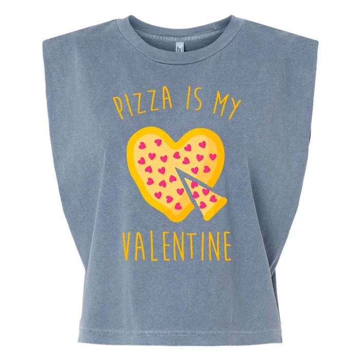 Pizza Is My Valentine Cute Heart Garment-Dyed Women's Muscle Tee