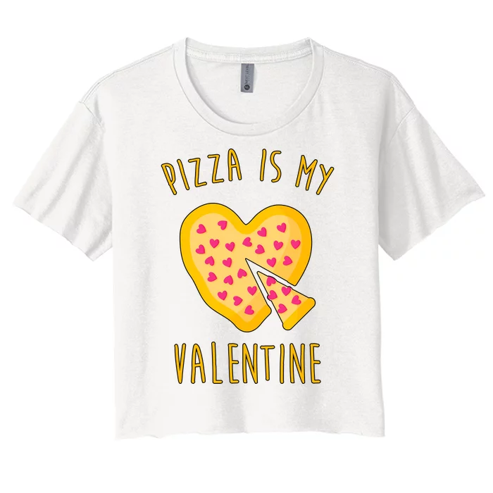 Pizza Is My Valentine Cute Heart Women's Crop Top Tee