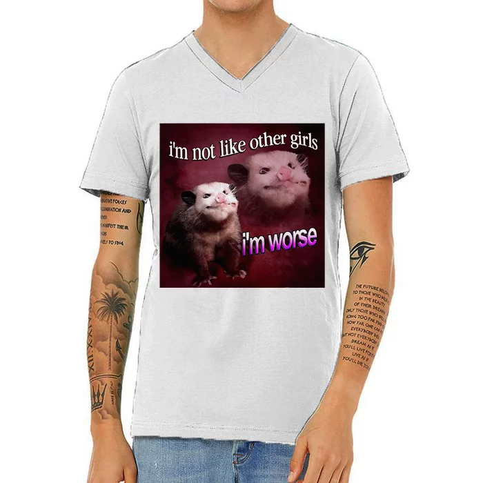 Possum I’M Not Like Other Girl I’M Worse V-Neck T-Shirt