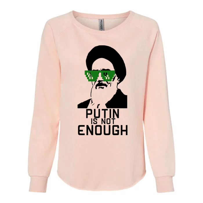 Putin Is Not Enough Womens California Wash Sweatshirt