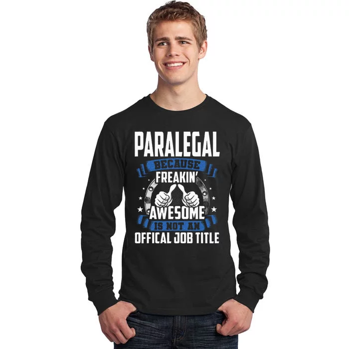 Paralegal is Not Official Job Title Tall Long Sleeve T-Shirt