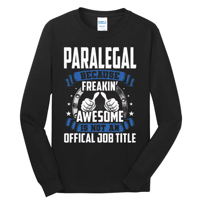 Paralegal is Not Official Job Title Tall Long Sleeve T-Shirt