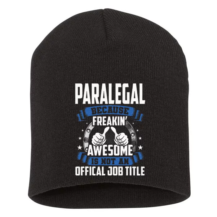 Paralegal is Not Official Job Title Short Acrylic Beanie