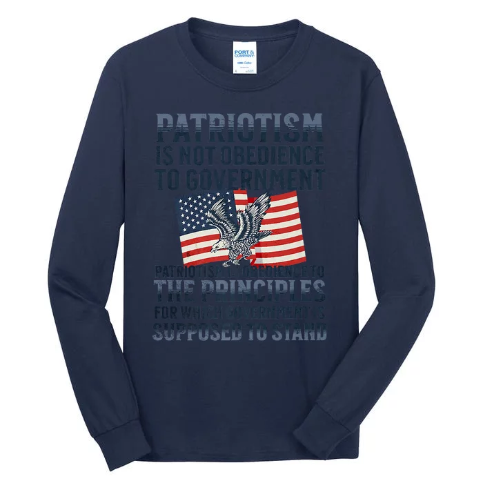 Patriotism Is Not Obedience To Government Patriotic Saying Premium Tall Long Sleeve T-Shirt