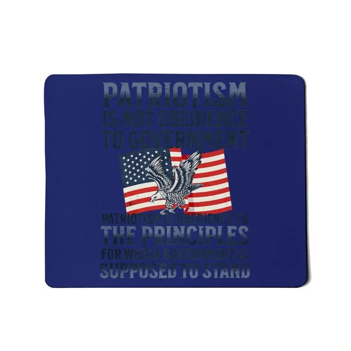 Patriotism Is Not Obedience To Government Patriotic Saying Premium Mousepad