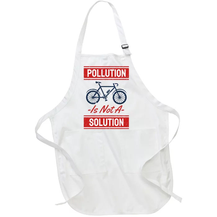 Pollution Is Not Solution Full-Length Apron With Pocket