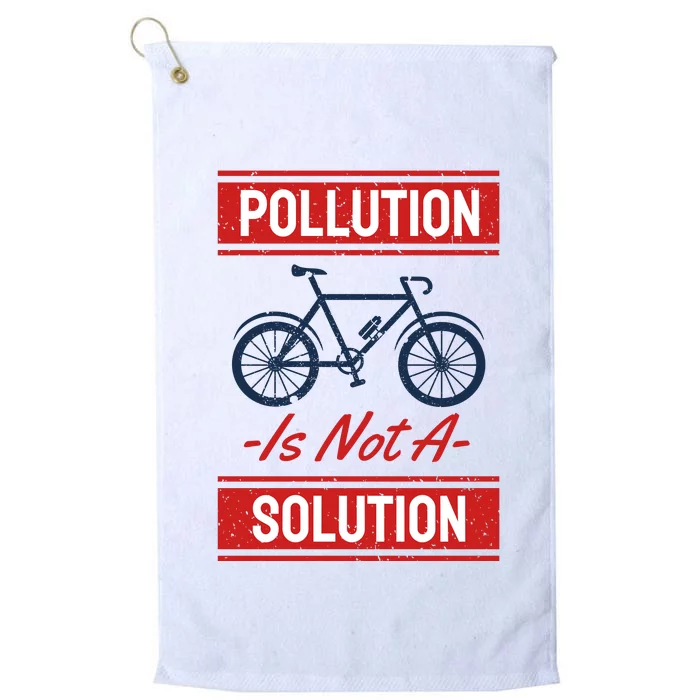 Pollution Is Not Solution Platinum Collection Golf Towel