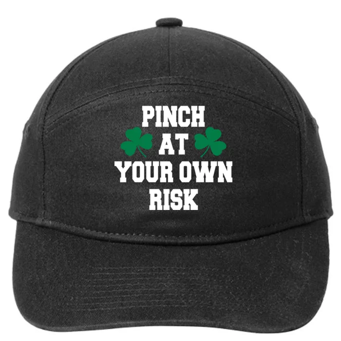 Pinch at your own risk 7-Panel Snapback Hat