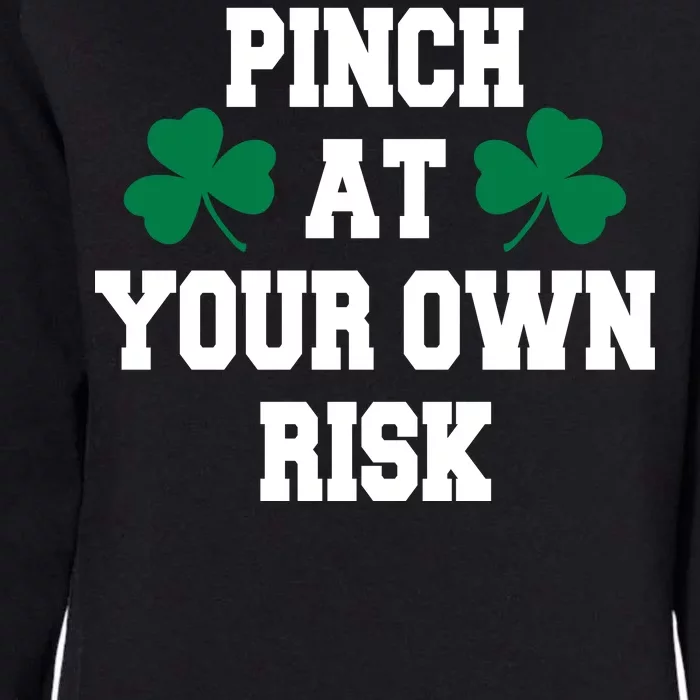 Pinch at your own risk Womens California Wash Sweatshirt