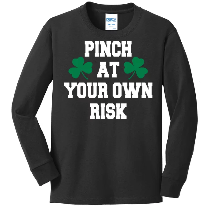 Pinch at your own risk Kids Long Sleeve Shirt