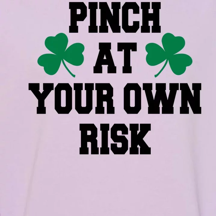 Pinch at your own risk Garment-Dyed Sweatshirt