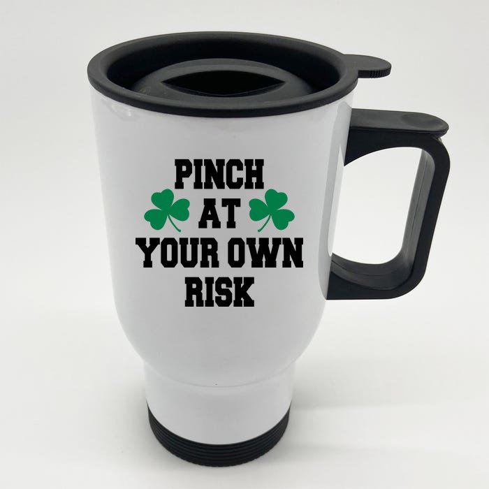 Pinch at your own risk Front & Back Stainless Steel Travel Mug