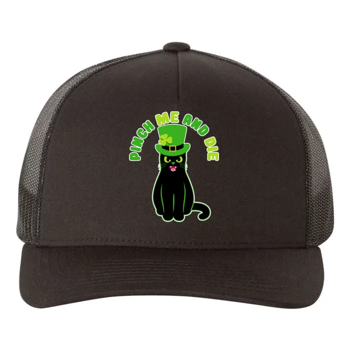 Pinch Me And Die St. Patrick's Day Cat Yupoong Adult 5-Panel Trucker Hat