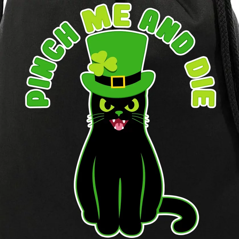 Pinch Me And Die St. Patrick's Day Cat Drawstring Bag