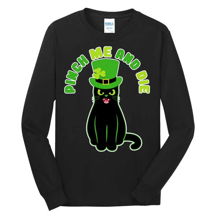 Pinch Me And Die St. Patrick's Day Cat Tall Long Sleeve T-Shirt