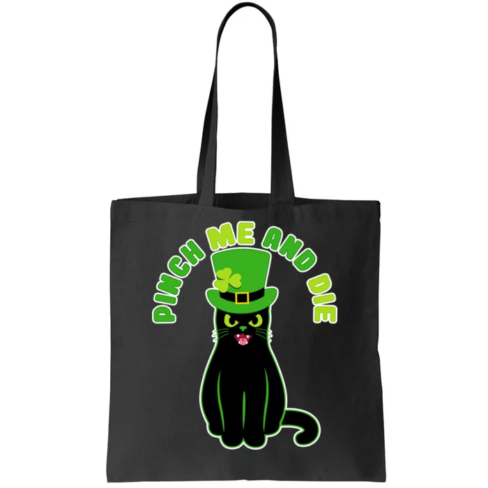 Pinch Me And Die St. Patrick's Day Cat Tote Bag