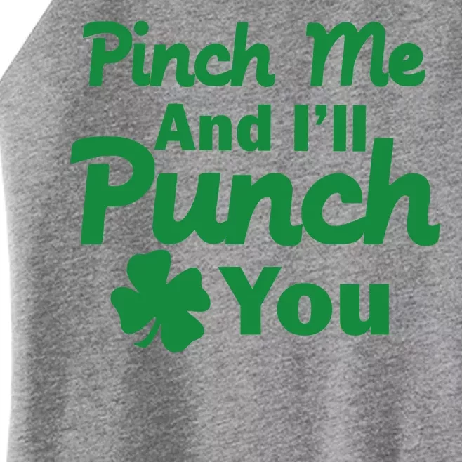 Pinch Me And I'll Punch You Women’s Perfect Tri Rocker Tank