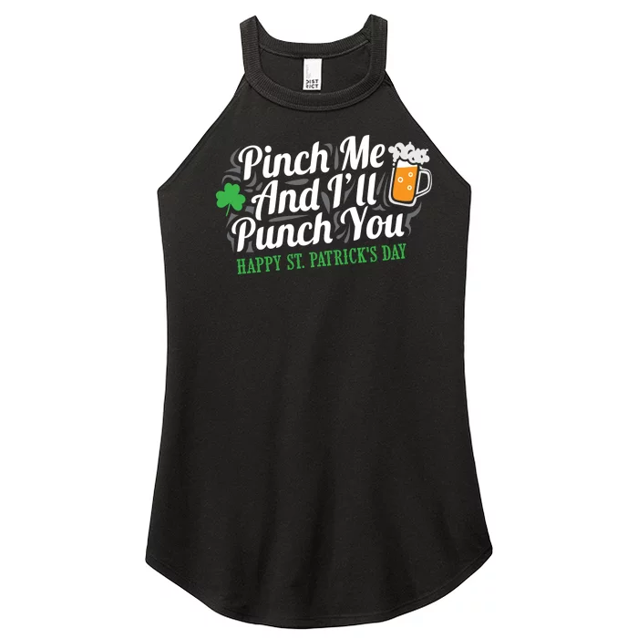 Pinch Me And I'll Punch You St Patrick's Day Women’s Perfect Tri Rocker Tank