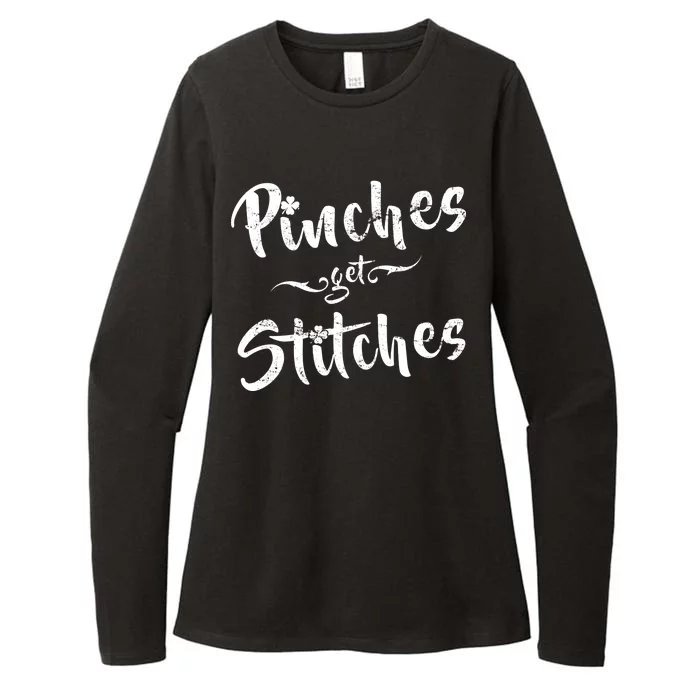 Pinches Get Stitches Funny St. Patrick's Day Womens CVC Long Sleeve Shirt